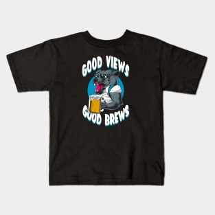 Good Views Good Brews Kids T-Shirt